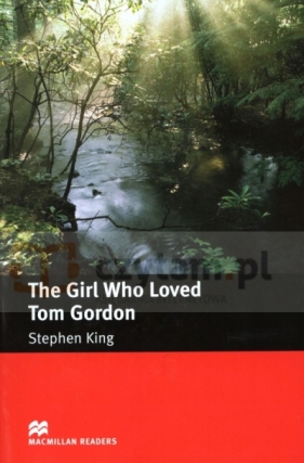 MR 5 Girl Who Loved Tom Gordon - retold by John Escott