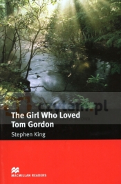MR 5 Girl Who Loved Tom Gordon - retold by John Escott