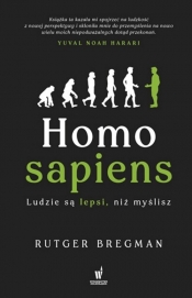 Homo sapiens. Ludzie są lepsi, niż myślisz - Bregman Rutger