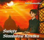 Święty Stanisław Kostka - Stadtmuller Ewa