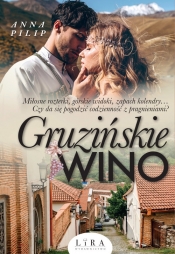 Gruzińskie wino - Anna Pilip