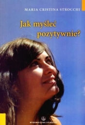 Jak myśleć pozytywnie