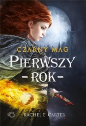 Pierwszy rok. Czarny Mag T.1