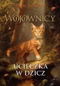 Ucieczka w dzicz. Wojownicy. Tom 1 ilustrowany TW - Erin Hunter