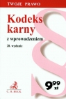 Kodeks karny z wprowadzeniem  Opracowanie zbiorowe