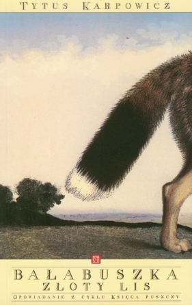 Bałabuszka Złoty lis - Karpowicz Tytus