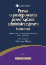 Prawo o postępowaniu przed sądami administracyjnymi Komentarz Woś Tadeusz, Knysiak-Molczyk Hanna, Romańska Marta