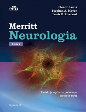 Merritt Neurologia Tom 2 - Stephan A. Mayer, Lewis P. Rowland, Elan D. Louis