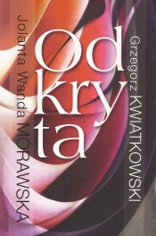 Odkryta - Grzegorz Kwiatkowski