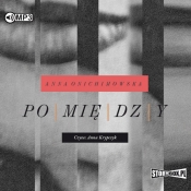 Pomiędzy (Audiobook) - Anna Onichimowska