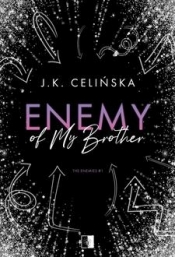 The Enemies Tom 1 Enemy of my brother - Celińska  J. K.