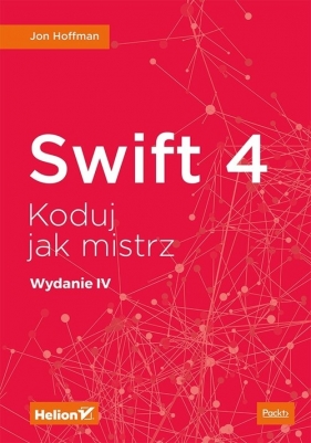 Swift 4 Koduj jak mistrz - Hoffman Jon