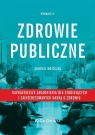Zdrowie publiczne - najważniejsze zagadnienia dla studiujących i Andrzej Wojtczak