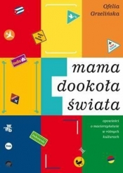 Mama dookoła świata