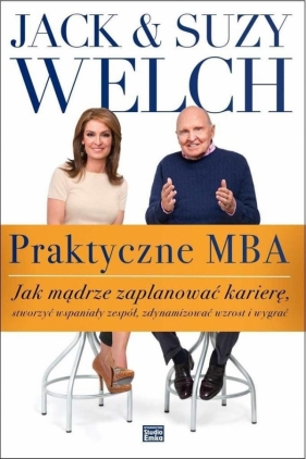 Praktyczne MBA - Welch Jack, Welch Suzy