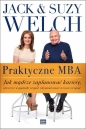 Praktyczne MBA - Jack Welch, Suzy Welch