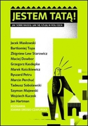 Jestem tatą - Drosio-Czaplińska Joanna<br />