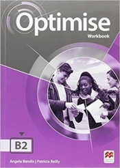 Optimise B2 WB MACMILLAN - Patricia Reilly, Angela Bandis