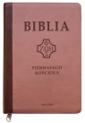 Biblia pierwszego Kościoła z paginat. róż wenecki