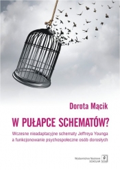 W pułapce schematów? - Dorota Mącik