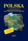 Polska Ilustrowany przewodnik Pilich Maria, Pilch Przemysław