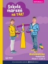 Matematyka SP 1 Szkoła marzeń na TAK podr cz.2 Opracowanie zbiorowe