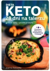 Dieta Keto. 28 dni na talerzu - Joanna Zielewska