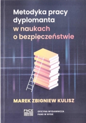 Metodyka pracy dyplomanta w naukach... - Marek Zbigniew Kulisz