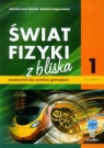 Świat fizyki z bliska Podręcznik Część 1 Gimnazjum Szot-Gawlik Danuta, Sagnowska Barbara