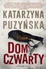 DOM CZWARTY Katarzyna Puzyńska