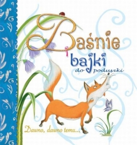 Baśnie i bajki do poduszki - Bimbi Edi<br />
