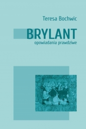 Brylant - Teresa Bochwic