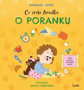 Co zrobi Anielka o poranku - Barbara Supeł