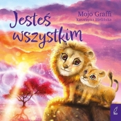 Jesteś wszystkim - Mojo Graffi Katarzyna Bielińska