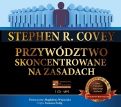 Przywództwo skoncentrowane na zasadach (Audiobook) - Stephen R. Covey