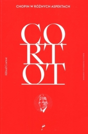 Chopin w różnych aspektach - Cortot Alfred