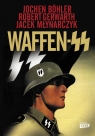 Waffen SS Boehler Jochen, Gerwarth Robert, Młynarczyk Jacek