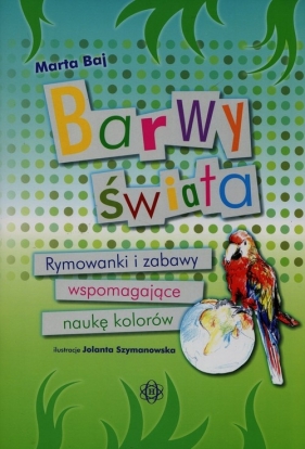 Barwy świata - Marta Baj