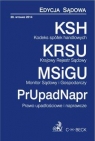 Kodeks spółek handlowych Krajowy Rejestr Sądowy. Monitor Sądowy i gospodarczy Prawo upadłościowe i naprawcze