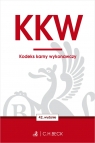 KKW. Kodeks karny wykonawczy Opracowanie zbiorowe