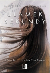 Ułamek sekundy - Douglas E. Richards