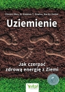 Uziemienie Jak czerpać zdrową energię z ziem Clinton Ober