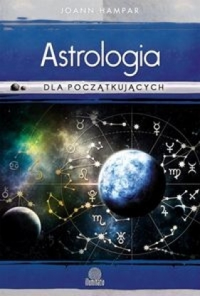 Astrologia dla początkujących - Hampar Joann