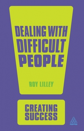 Dealing with Difficult People - Roy Lilley