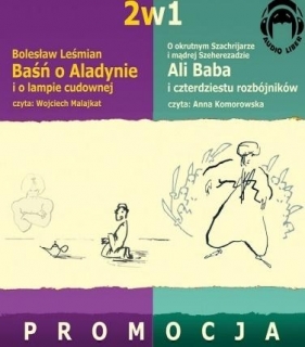 Ali Baba i 40.. + Baśń o Aladynie Audiobook - Anna Komorowska