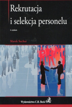 Rekrutacja i selekcja personelu - Suchar Marek