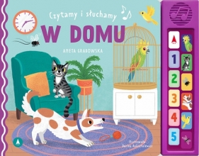 Czytamy i słuchamy W domu - Aneta Grabowska