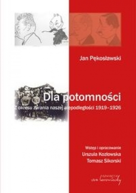 Jan Pękosławski Dla potomności