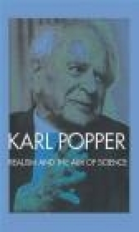 Realism and the Aim of Science Karl Popper