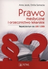 Prawo medyczne i orzecznictwo lekarskie. Repetytorium Anna Jacek, Emilia Sarnacka